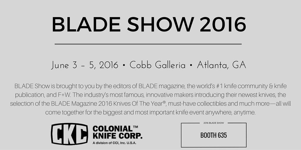 Colonial Knife | Booth 635 at the Blade Show 2016
